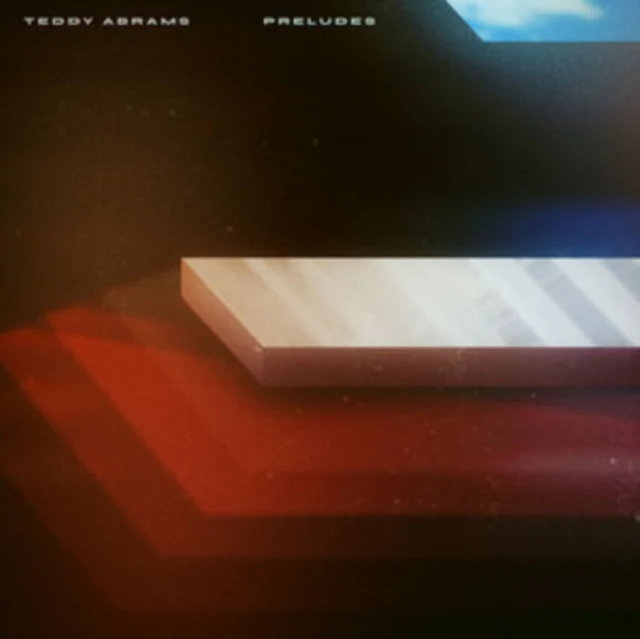 ABRAMS,TEDDY - PRELUDES