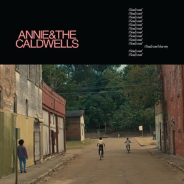 ANNIE & THE CALDWELLS - CAN'T LOSE MY (SOUL) (Music CD)