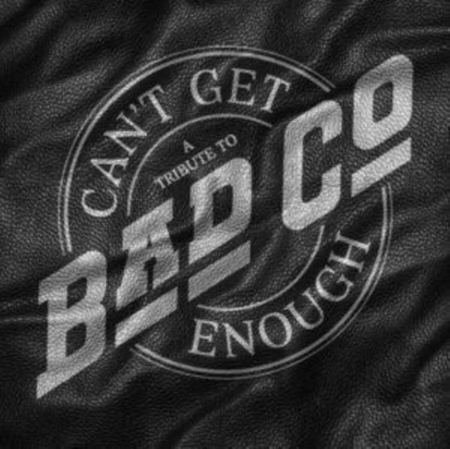 BAD COMPANY - CAN'T GET ENOUGH: A TRIBUTE TO BAD COMPANY (Music CD)