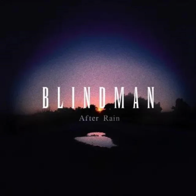 BLINDMAN - AFTER RAIN (Music CD)