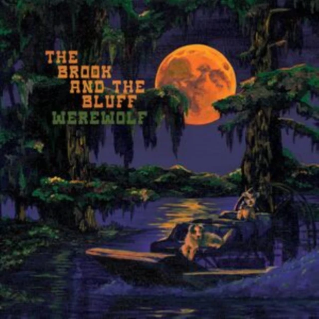 BROOK & THE BLUFF - WEREWOLF (Vinyl LP)