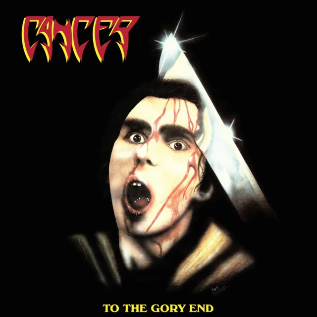 CANCER - TO THE GORY END (35TH ANNIVERSARY) (Vinyl LP)