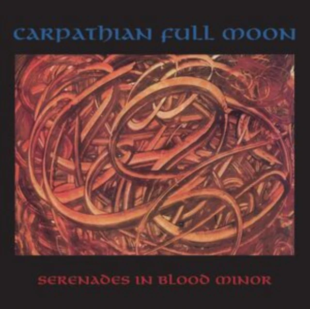 CARPATHIAN FULL MOON - SERENADES IN BLOOD MINOR (Vinyl LP)