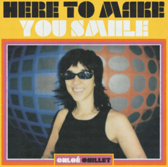 CHLOE CAILLET - HERE TO MAKE YOU SMIILE (Vinyl LP)
