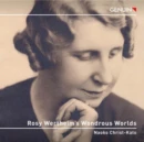 CHRIST-KATO,NAOKO - ROSY WERTHEIMS WONDROUS WORLDS (Music CD)