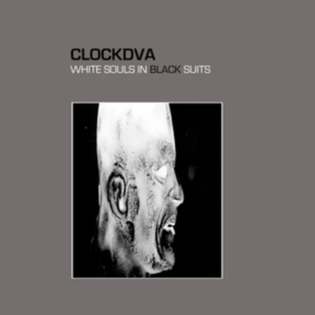 CLOCK DVA - WHITE SOULS IN BLACK SUITS (2LP) (Vinyl LP)
