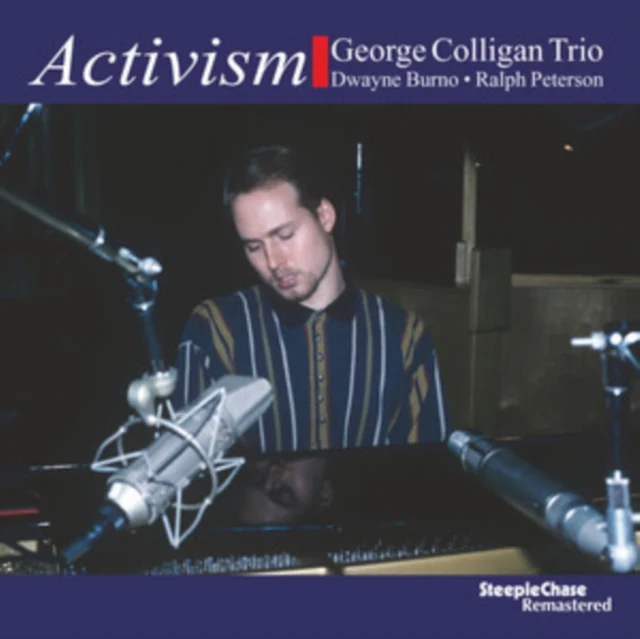 COLLIGAN,GEORGE & DWAYNE BURNO & RALPH PETERSON - GEORGE COLLIGAN: ACTIVISM (Vinyl LP)