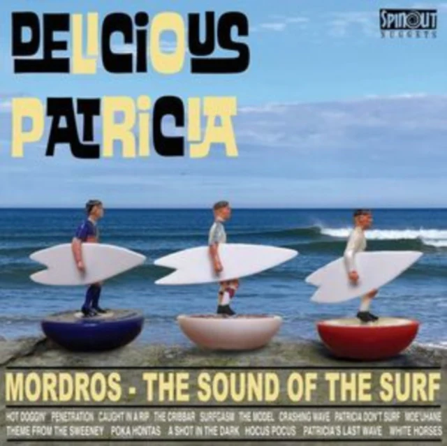 DELICIOUS PATRICIA - MORDROS: THE SOUND OF THE SURF (Vinyl LP)