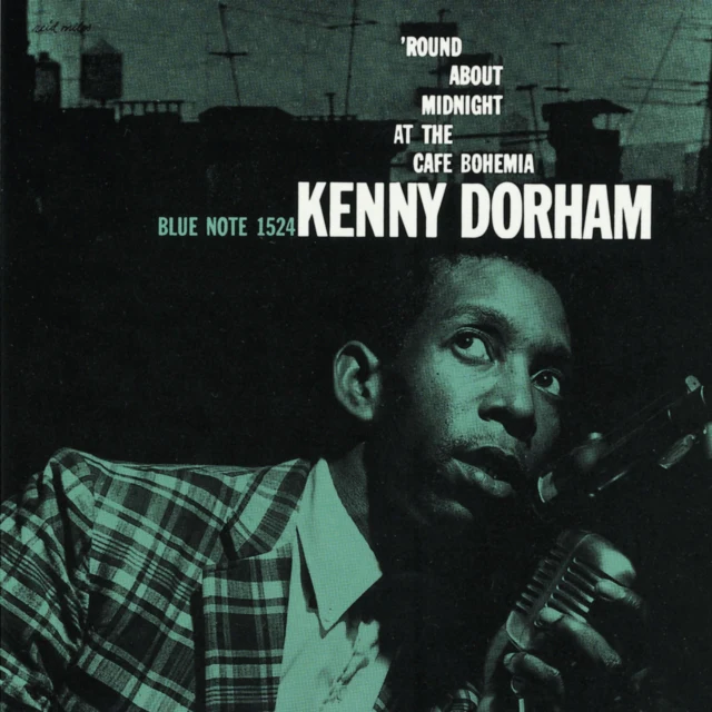 DORHAM,KENNY - ROUND ABOUT MIDNIGHT AT THE CAFE BOHEMIA (Music CD)