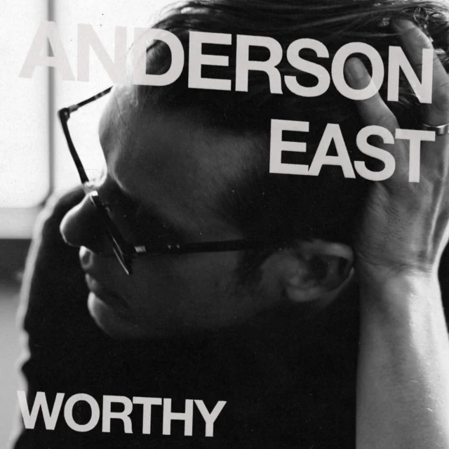 EAST,ANDERSON - WORTHY (180G) (Vinyl LP)