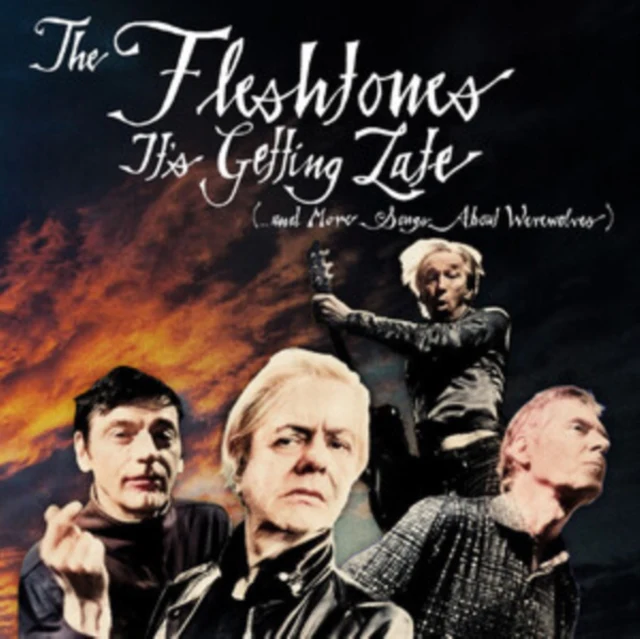 FLESHTONES - IT'S GETTING LATE (…& MORE SONGS ABOUT WEREWOLVES) (Vinyl LP)