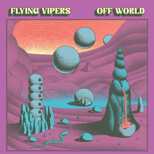 FLYING VIPERS - OFF WORLD (Vinyl LP)
