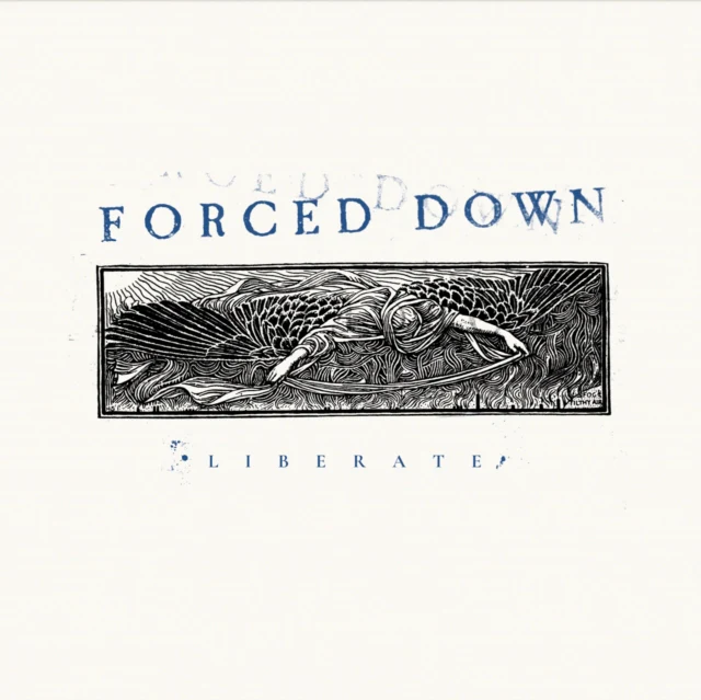 FORCED DOWN - LIBERATE (Vinyl LP)