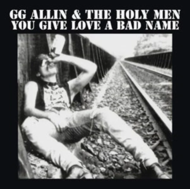 GG ALLIN - YOU GIVE LOVE A BAD NAME (Vinyl LP)