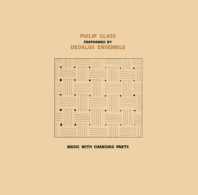 GLASS,PHILIP - DEDALUS ENSEMBLE PERFORMING PHILIP GLASS: MUSIC WITH CHANGING PAR (Vinyl LP)