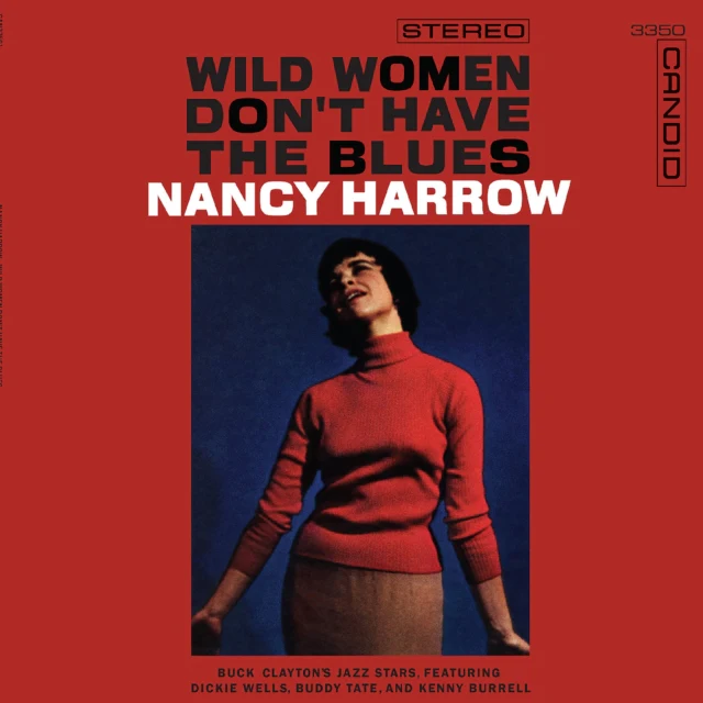 HARROW,NANCY - WILD WOMEN DON'T HAVE THE BLUES (Music CD)
