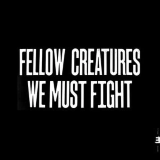 HOIBY,JASPER - FELLOW CREATURES: WE MUST FIGHT (WHITE COLOURED VINYL)