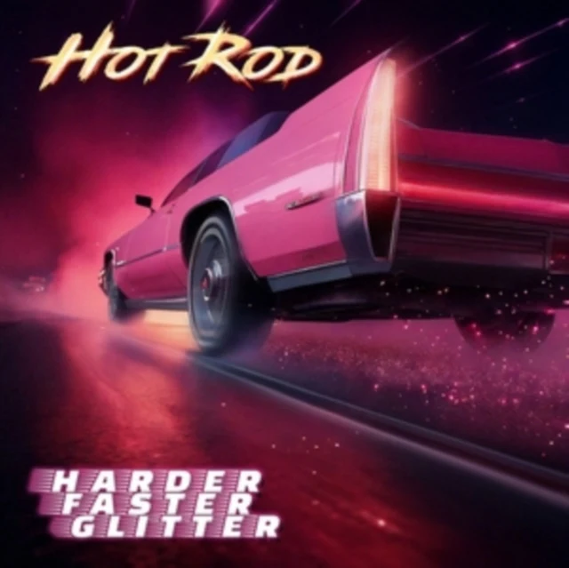 HOT ROD - HARDER FASTER GLITTER (Music CD)