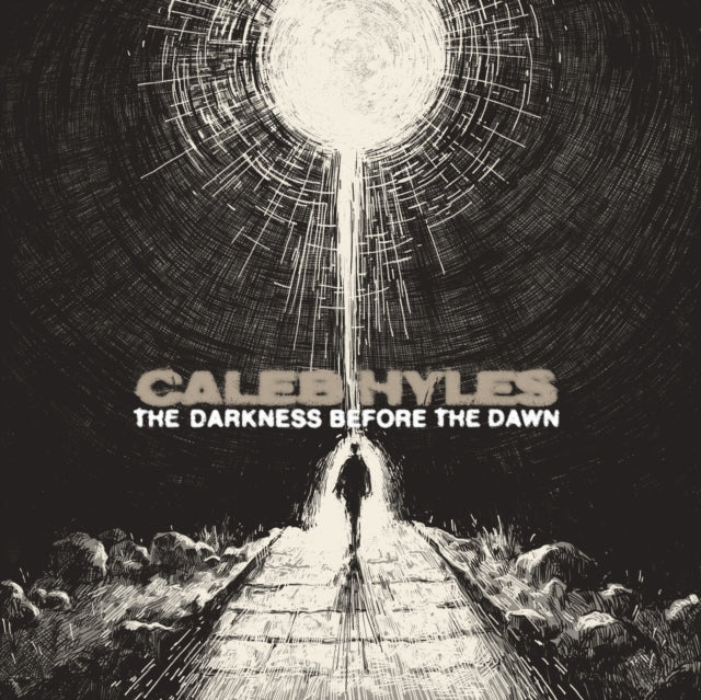HYLES,CALEB - DARKNESS BEFORE THE DAWN (Music CD)