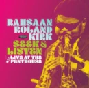 KIRK,RAHSAAN ROLAND - SEEK & LISTEN: LIVE AT THE PENTHOUSE (2CD) (Music CD)