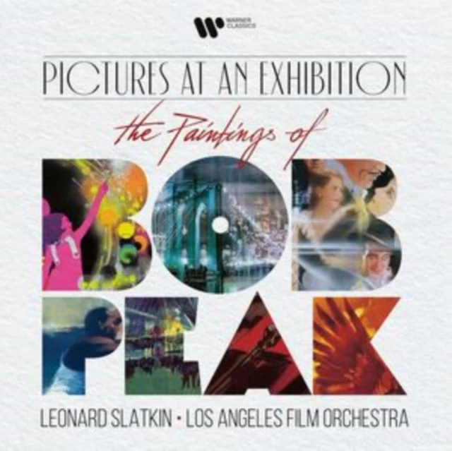 LOS ANGELES FILM ORCHESTRA - PICTURES AT AN EXHIBITION: PAINTINGS OF BOB PEAK (Music CD)
