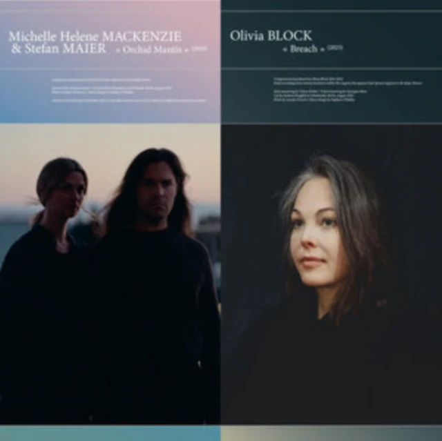 MACKENZIE,MICHELLE HELENE; STEFAN MAIER; OLIVIA BLOCK - ORCHID MANTIS / BREACH (Vinyl LP)