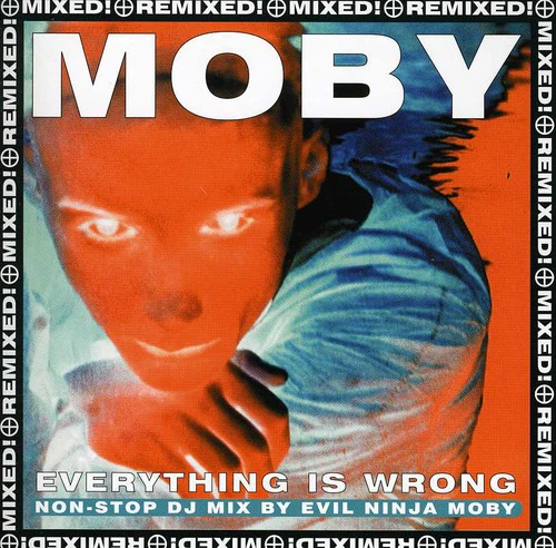 Moby - Everything Is Wrong: Non-Stop DJ Mix (Music CD)