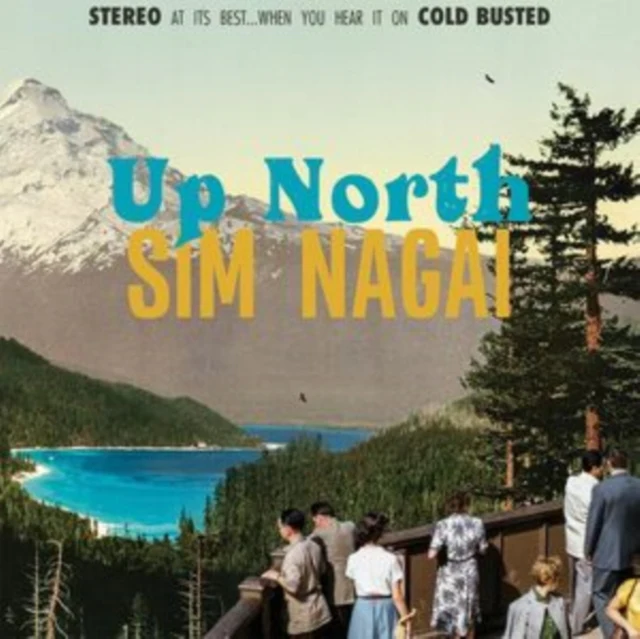 NAGAI,SIM - UP NORTH (Vinyl LP)