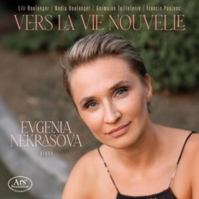 NEKRASOVA,EVGENIA - VERS LA VIE NOUVELLE (Music CD)