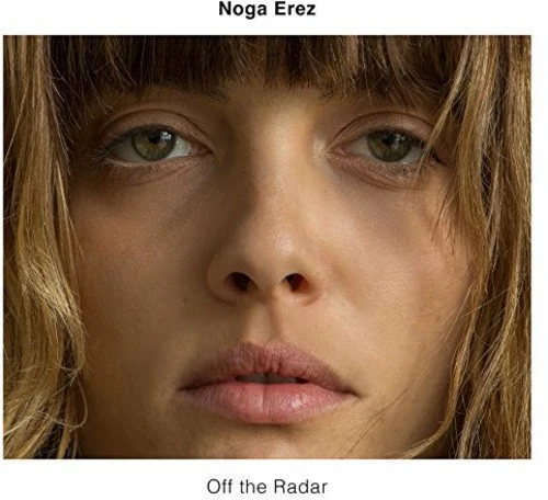 Noga Erez - Off The Radar (Music CD)