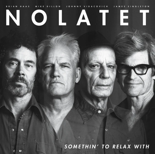 NOLATET - SOMETHIN' TO RELAX WITH (Vinyl LP)