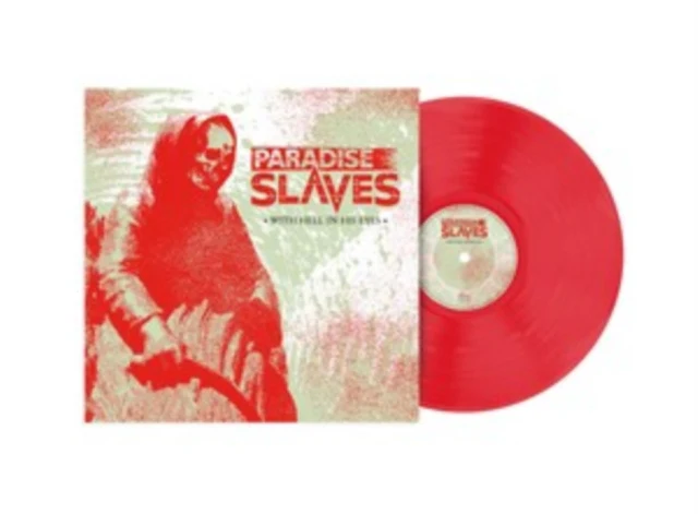 PARADISE SLAVES - WITH HELL IN HIS EYES (Vinyl LP)