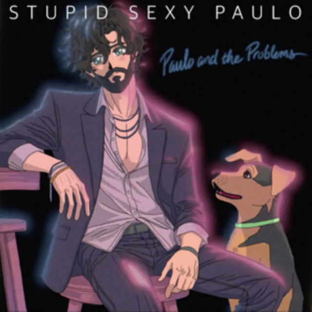 PAULO & THE PROBLEMS - STUPID SEXY PAULO (Vinyl LP)