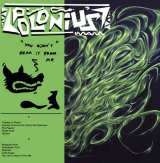 POLONIUS - YOU DIDN'T HEAR IT FROM ME (Vinyl LP)