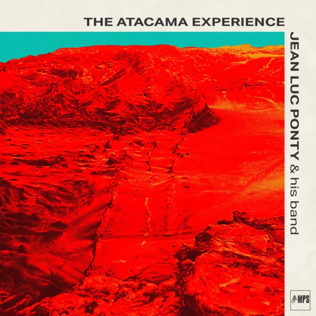 PONTY,JEAN-LUC - ATACAMA EXPERIENCE (180G) (Vinyl LP)