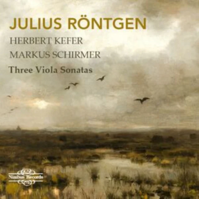 RONTGEN - JULIUS RONTGEN: THREE VIOLA SONATAS (Music CD)