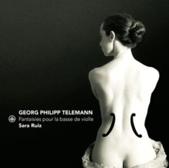 RUIZ,SARA - FANTAISIES POUR LA BASSE DE VIOLLE (Music CD)