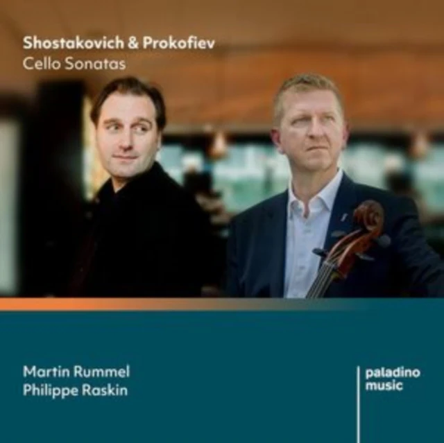 RUMMEL,MARTIN & PHILIPPE RASKIN - SHOSTAKOVICH & PROKOFIEV: CELLO SONATAS (Music CD)