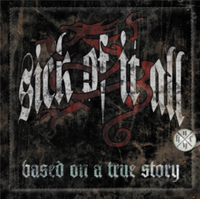 SICK OF IT ALL - BASED ON A TRUE STORY (Music CD)