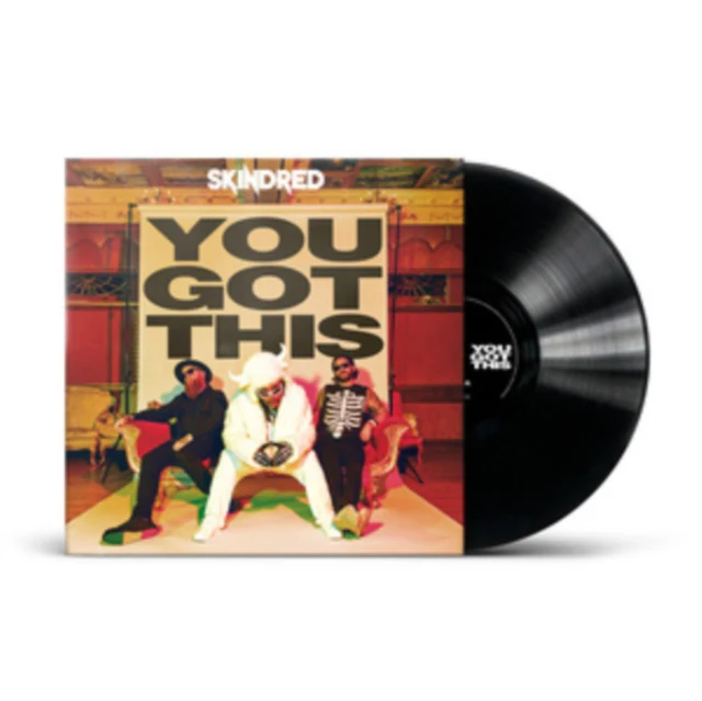 SKINDRED - YOU GOT THIS (Vinyl LP)