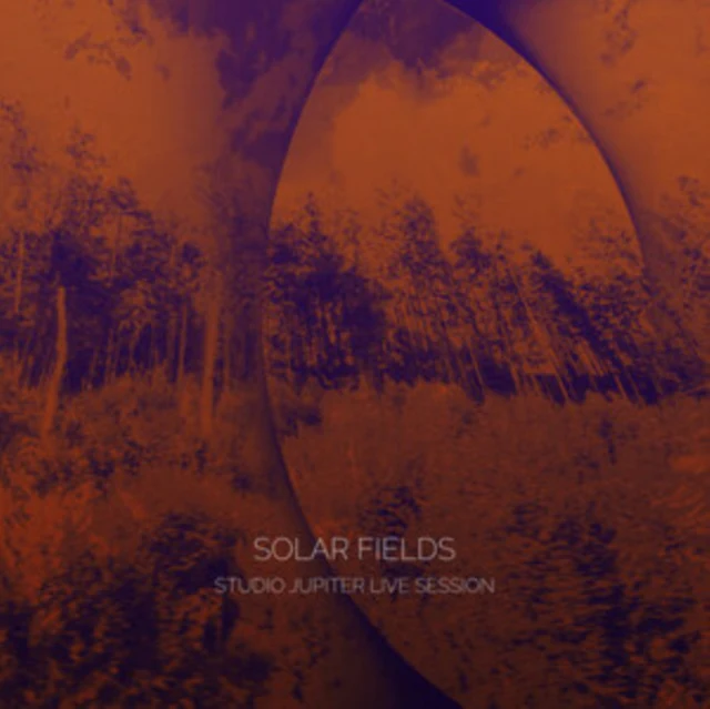 SOLAR FIELDS - STUDIO JUPITER LIVE SESSION (Vinyl LP)