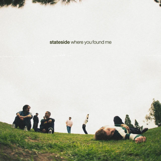 STATESIDE - WHERE YOU FOUND ME (Vinyl LP)