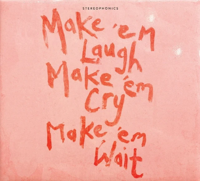 STEREOPHONICS - MAKE EM LAUGH, MAKE EM CRY, MAKE EM WAIT (180G/RECYCLED VINYL) (Vinyl LP)