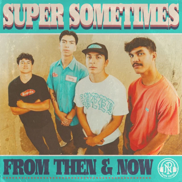 SUPER SOMETIMES - FROM THEN & NOW (DREAMCICLE MARBLE VINYL) (Vinyl LP)