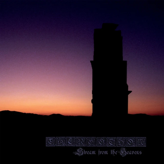 THERGOTHON - STREAM FROM THE HEAVENS (Music CD)