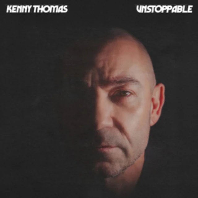 THOMAS,KENNY - UNSTOPPABLE