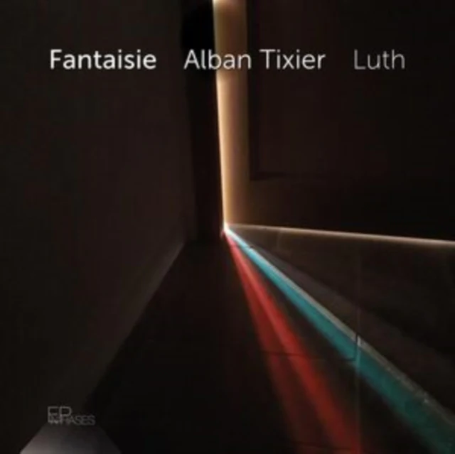 TIXIER,ALBAN - FANTAISIE (Music CD)