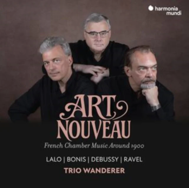 TRIO,WANDERER - ART NOUVEAU: FRENCH CHAMBER MUSIC AROUND 1900 (2CD) (Music CD)