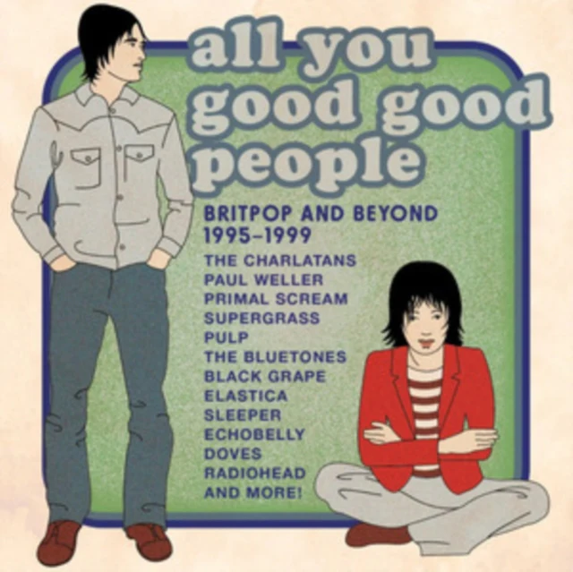 VARIOUS ARTISTS - ALL YOU GOOD GOOD PEOPLE BRITPOP & BEYOND 1995-1999 (CLAMSHELL) (Music CD)