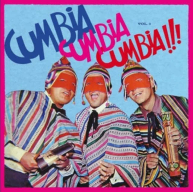 VARIOUS ARTISTS - CUMBIA CUMBIA CUMBIA!!! VOL.3 (2LP) (Vinyl LP)